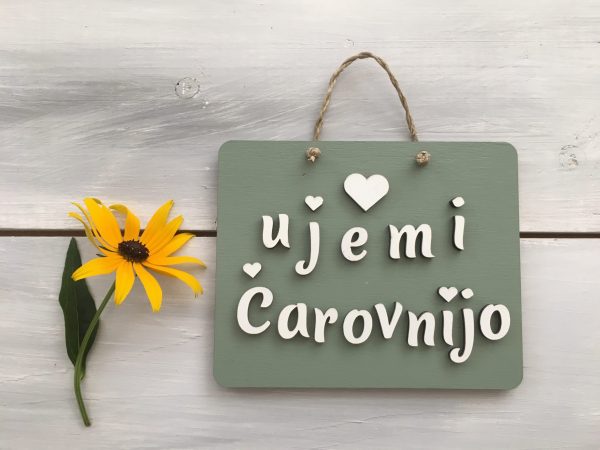 Lesena tablica "Ujemi čarovnijo"
