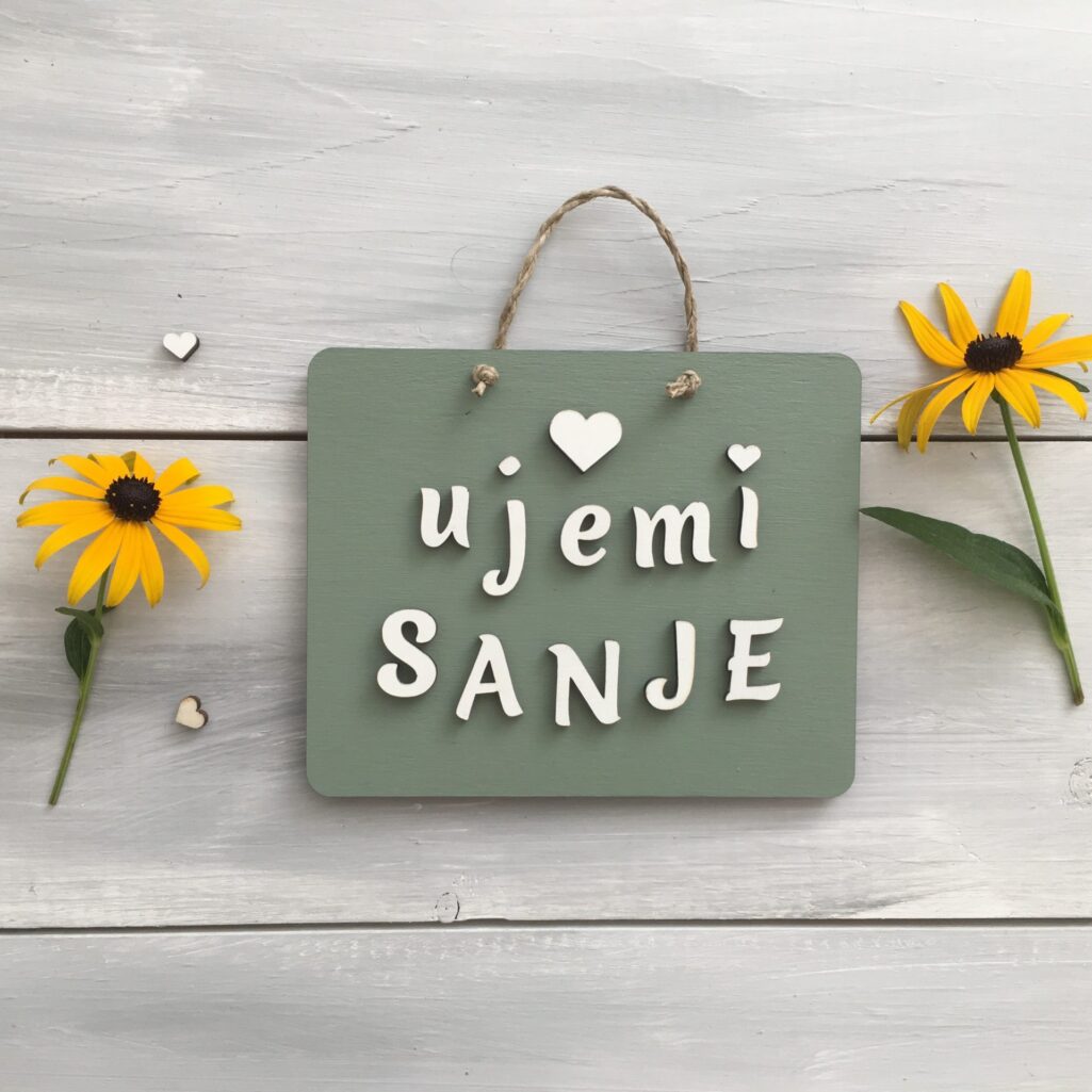 Lesena tablica «Ujemi sanje»