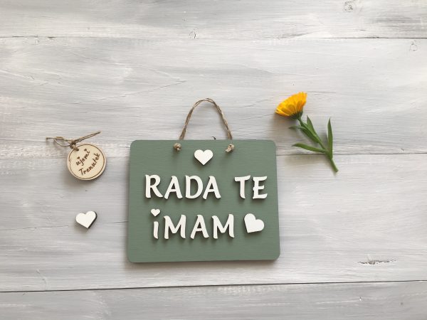Lesena tablica «Rad/a te imam»