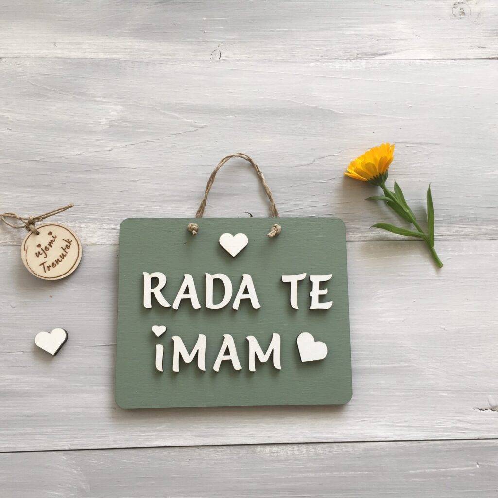 Lesena tablica «Rad/a te imam»
