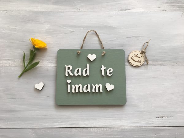 Lesena tablica «Rad/a te imam» - Image 2