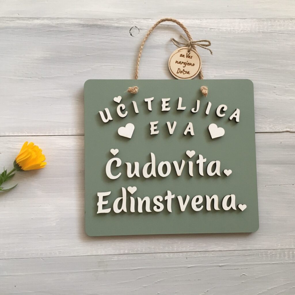 Personalizirana lesena tablica »Čudovita si, edinstvena«