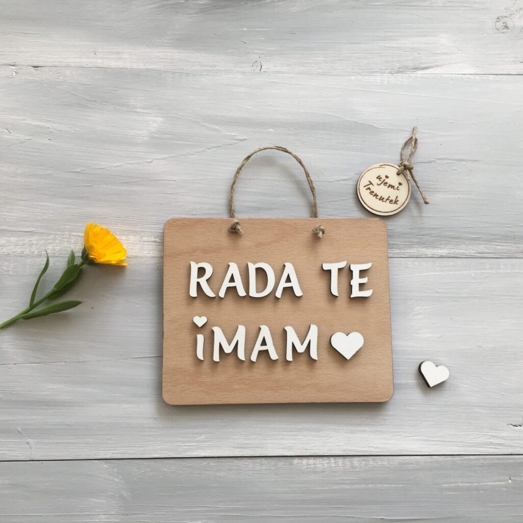 Lesena tablica «Rad/a te imam»