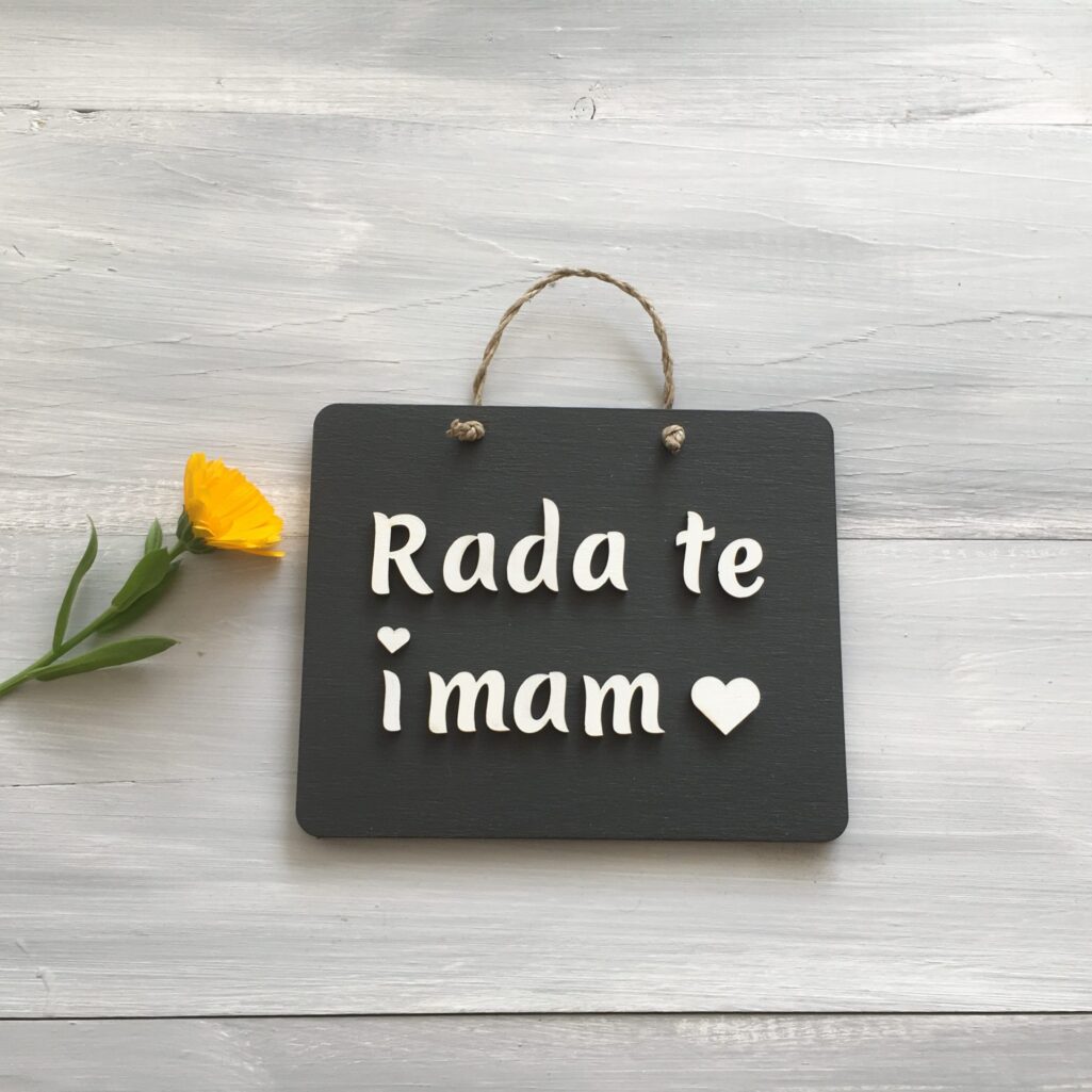 Lesena tablica «Rad/a te imam»
