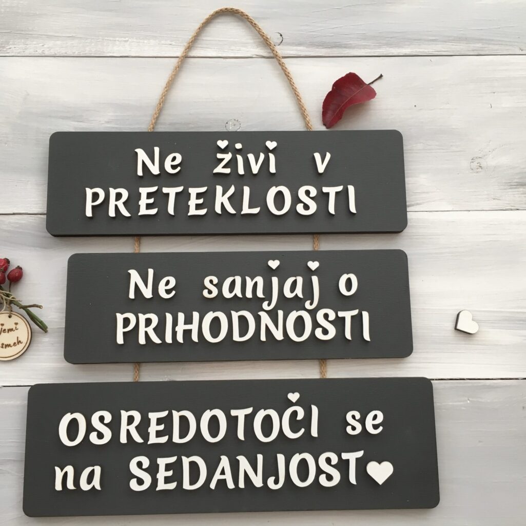 Motivacijske tablice na vrvici - Živi v sedanjosti