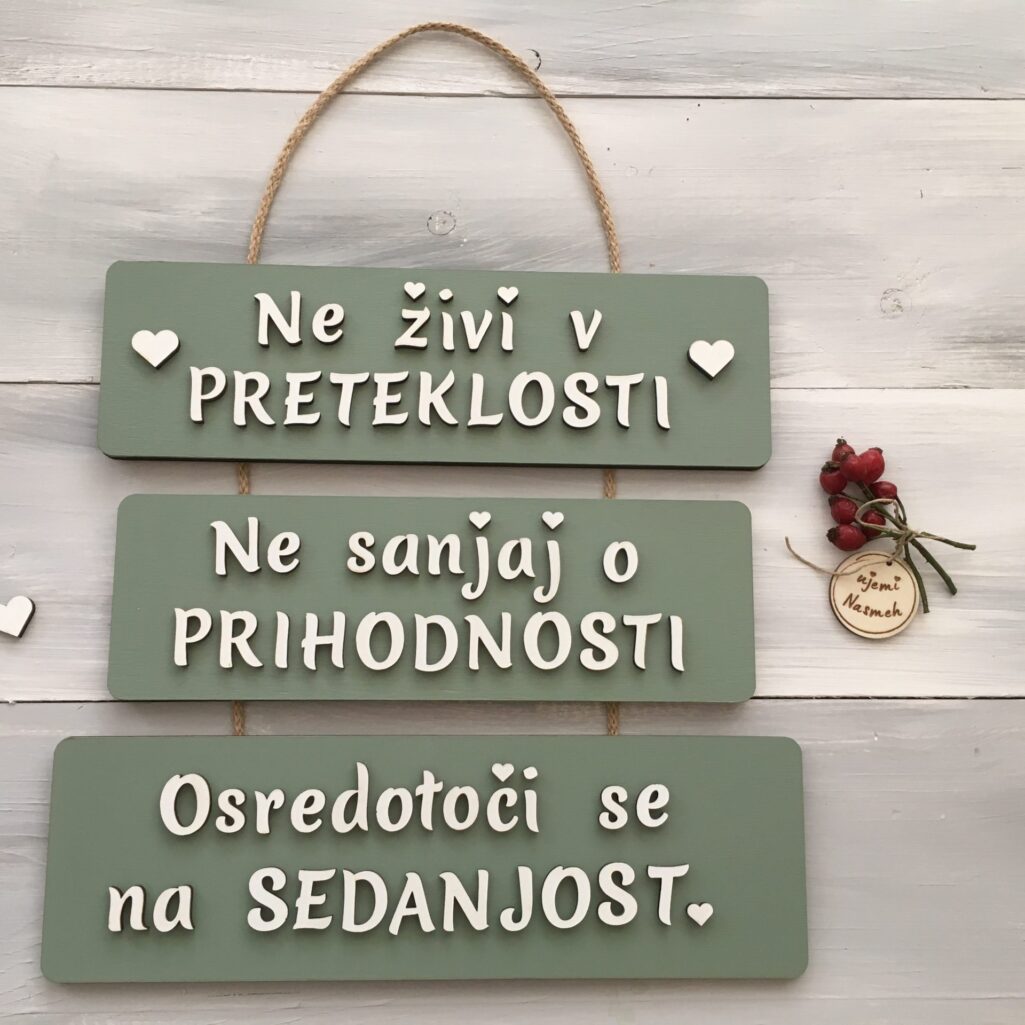 Motivacijske tablice na vrvici - Živi v sedanjosti