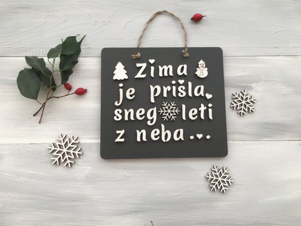 Lesena tablica »Zima je prišla...«