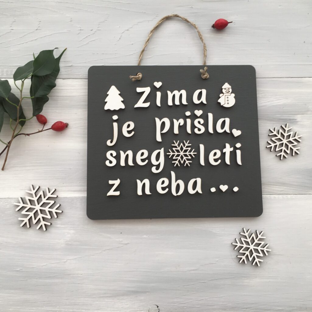 Lesena tablica »Zima je prišla...«